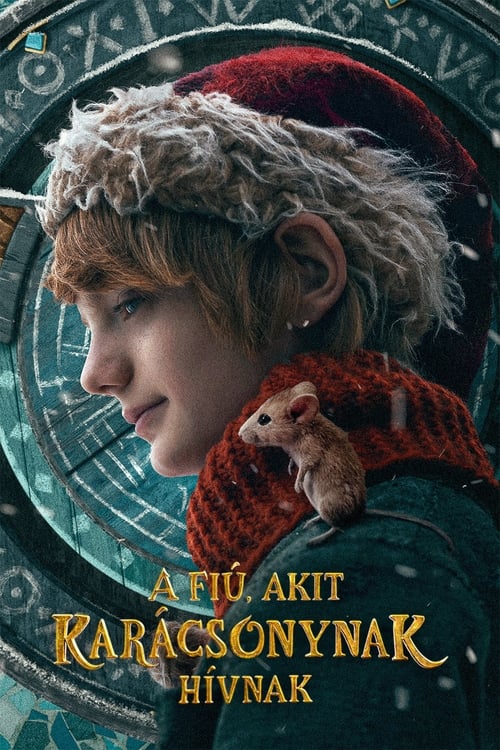 A fiú, akit Karácsonynak hívnak (2021)