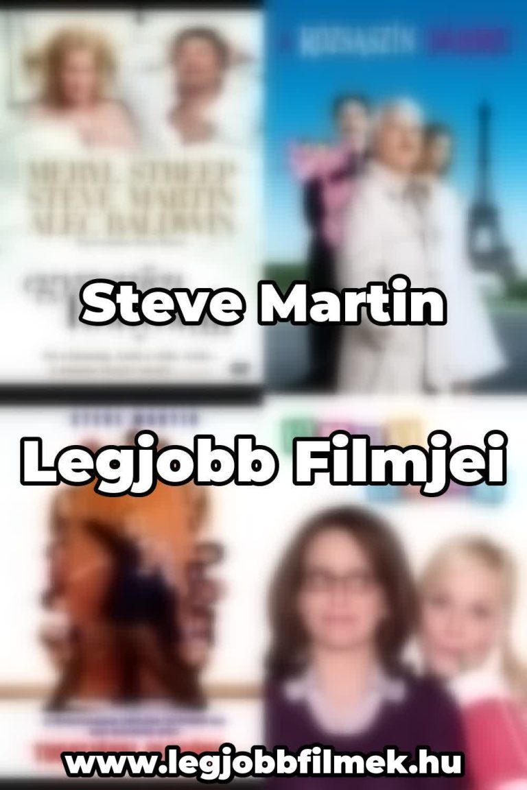 Steve Martin legjobb filmjei