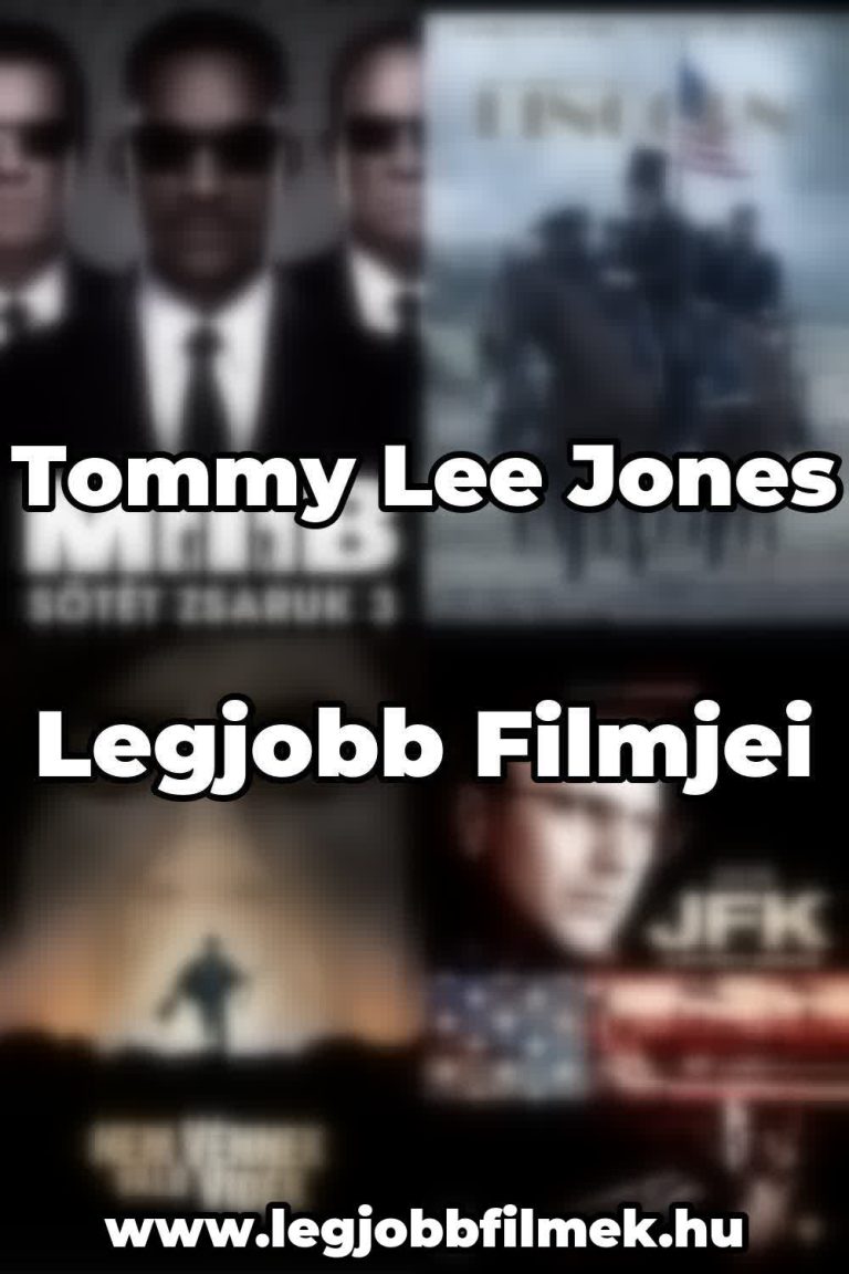 Tommy Lee Jones legjobb filmjei